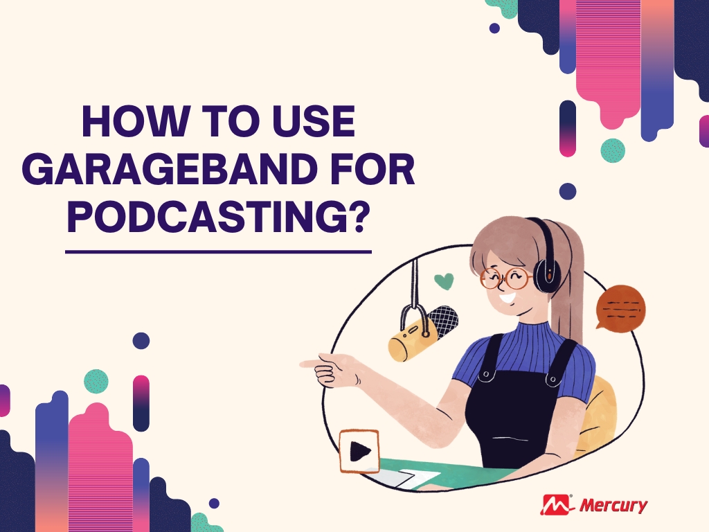 GarageBand for Podcasting