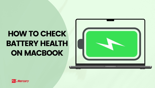 How to Check Battery Health on MacBook