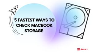5 Fastest Ways to Check MacBook Storage