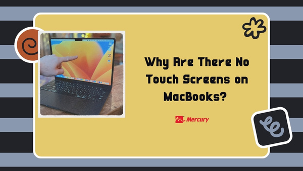 There-No-Touch-Screens-on-MacBooks