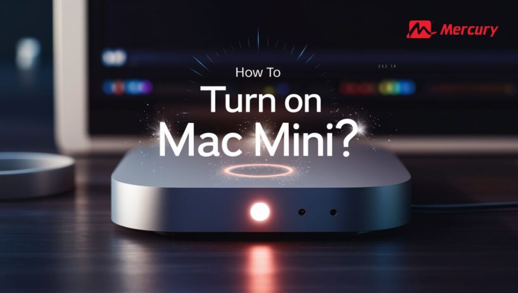 How to Turn on Mac Mini?